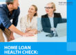 Home loan health check